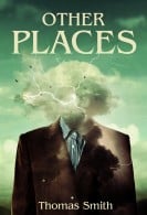 Other Places, by Thomas Smith
